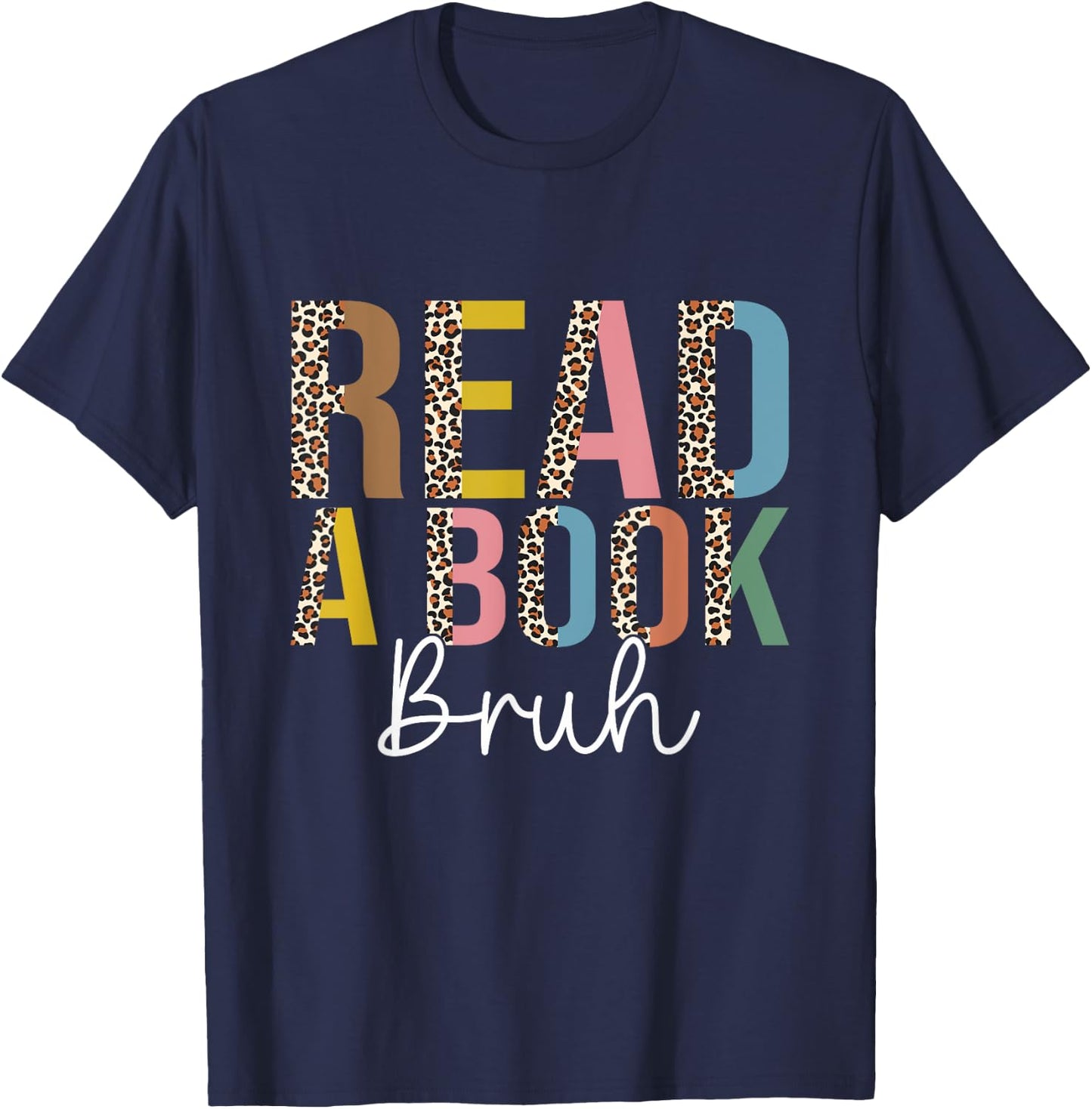 Read A Book Bruh Leopard T-Shirt - T-Shirt | Navy
