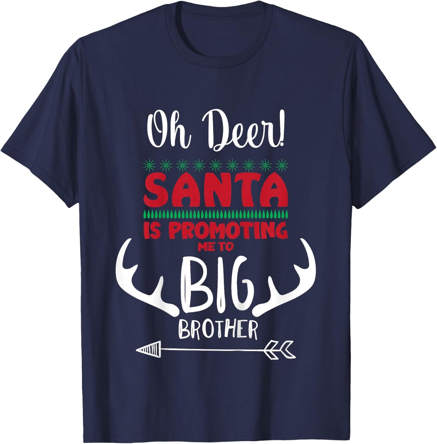 Kids Oh No Deer Santa Big Promoting Me To Brother Announcement T-Shirt - T-Shirt | Navy