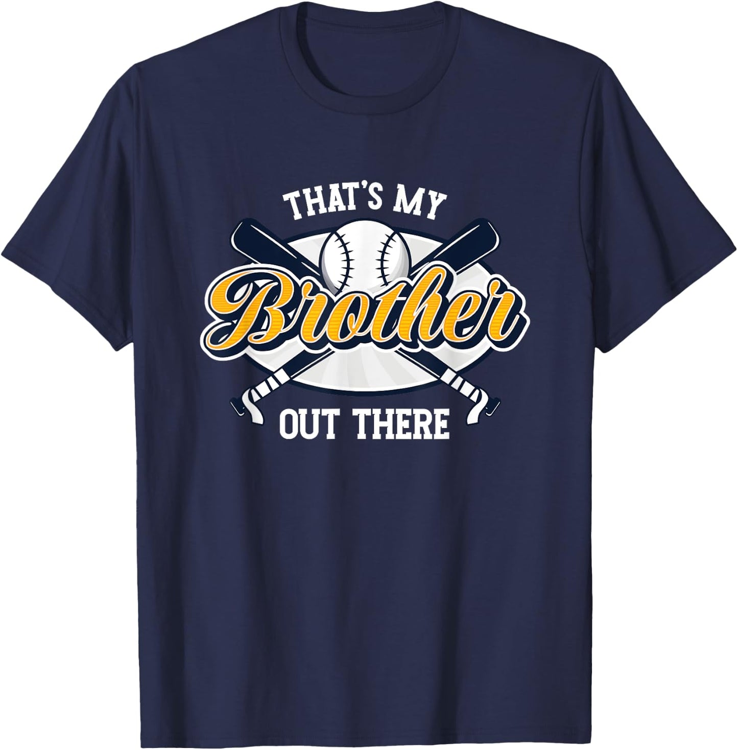 That's My Brother Out There | Pitcher Catcher | Baseball T-Shirt - T-Shirt | Navy