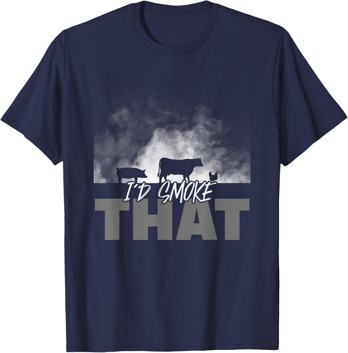 Dad Grilling BBQ Apparel - I'd Smoke That Cow Pig Chicken T-Shirt - T-Shirt | Navy