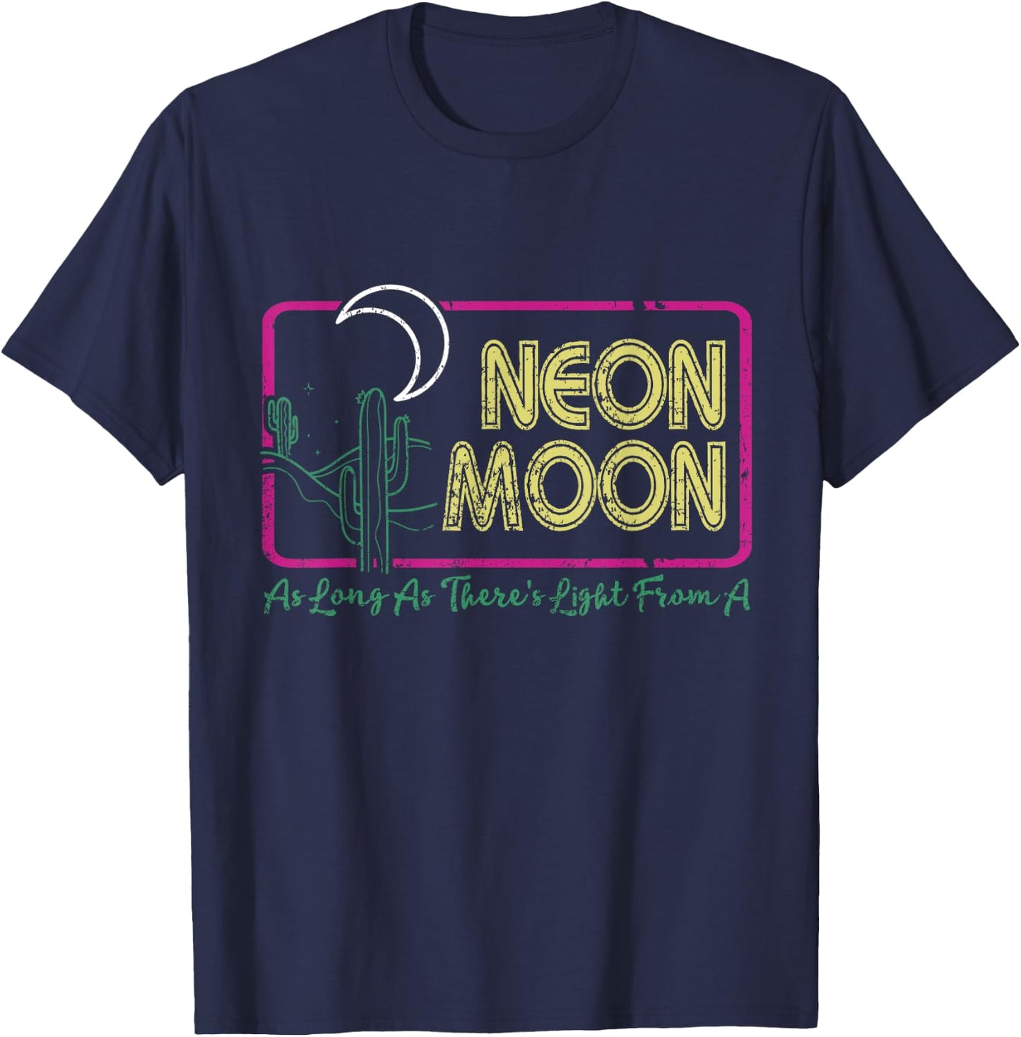 Vintage Retro Neon Moons Funny Lyrics Music 70s Shirt Cactus T-Shirt - T-Shirt | Navy