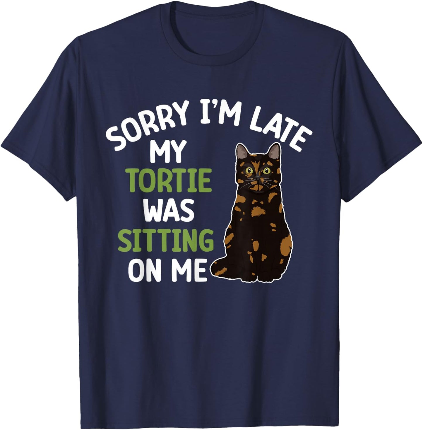 Tortie Cat Owner Funny Tortie Cat Dad Tortoiseshell Cat Mom T-Shirt - T-Shirt | Navy