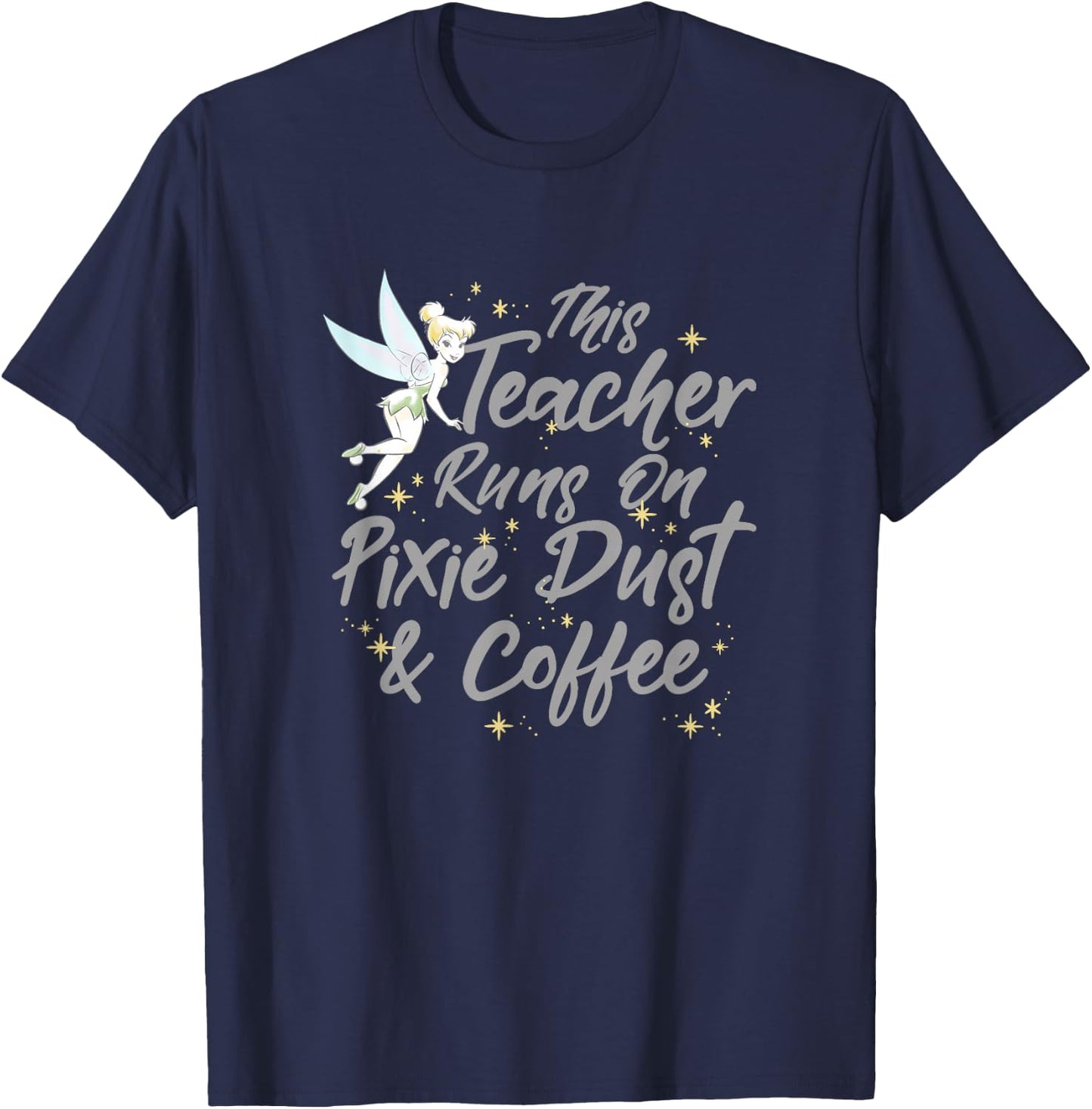 Disney Peter Pan Tinkerbell Teacher Pixie Dust And Coffee T-Shirt - T-Shirt | Navy