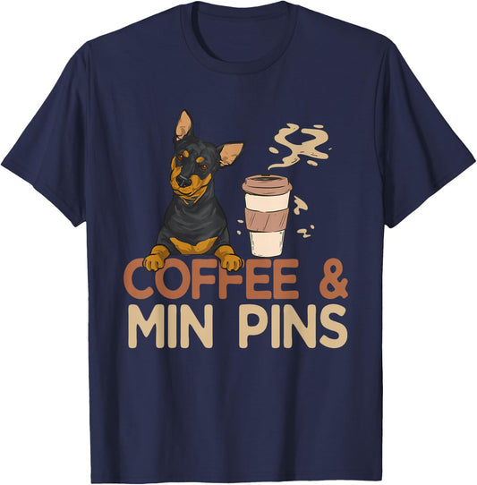 Coffee & Min Pin Dog Miniature Pinscher T-Shirt - T-Shirt | Navy