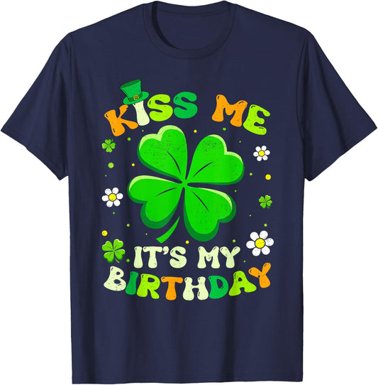 Groovy Kiss Me It's My Birthday St Patricks Day Shamrock T-Shirt - T-Shirt | Navy