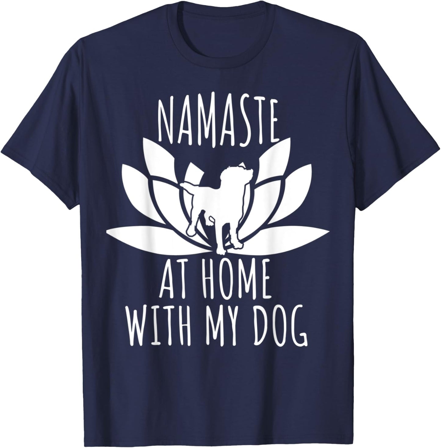 Namaste At Home With My-Dog - Funny Yoga Dog Women Kids T-Shirt - T-Shirt | Navy