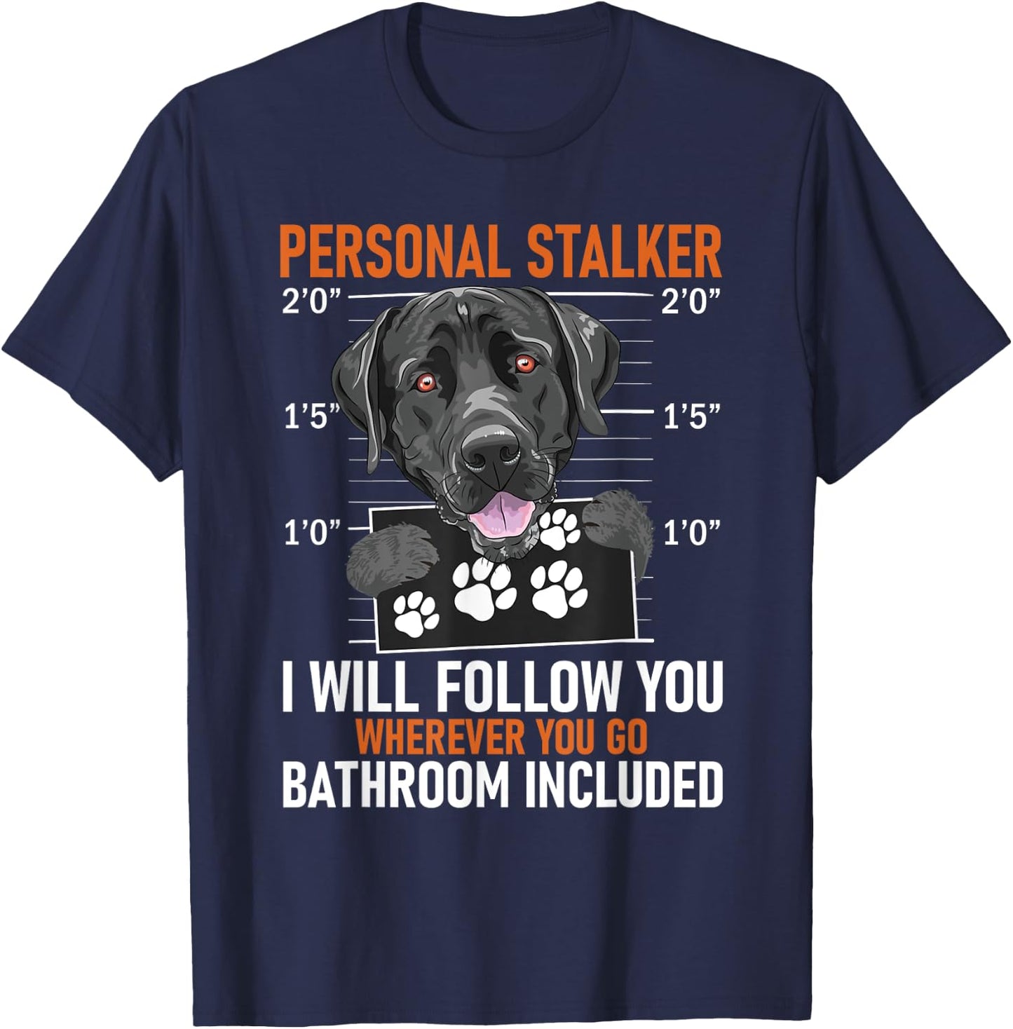 I Will Follow You Wherever You Go - Labrador Puppy Dog Owner Men Women T-Shirt - T-Shirt | Navy
