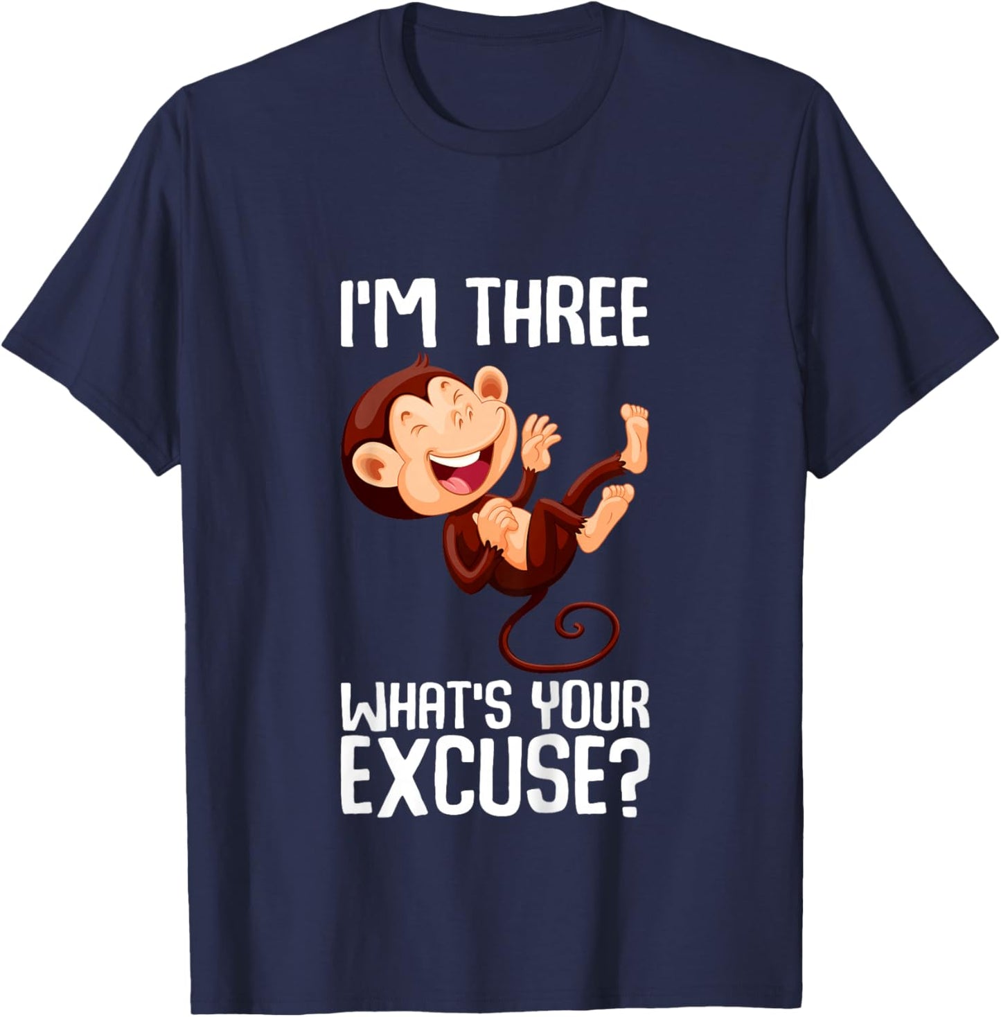 Ich bin 3, was ist deine Ausrede? Cute Monkey Children's Design T-Shirt - T-Shirt | Navy