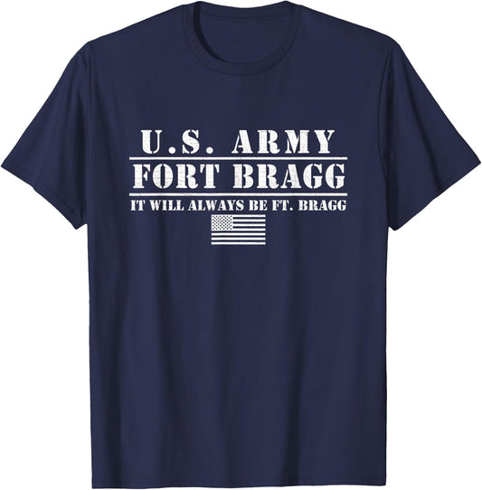 Fort Bragg Nc Basic Training It Will Always Be Ft. Bragg T-Shirt - T-Shirt | Navy