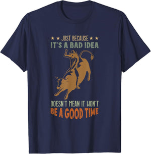 Bull Riding A Good Time Bull Rider Western Rodeo Cowboy T-Shirt - T-Shirt | Navy