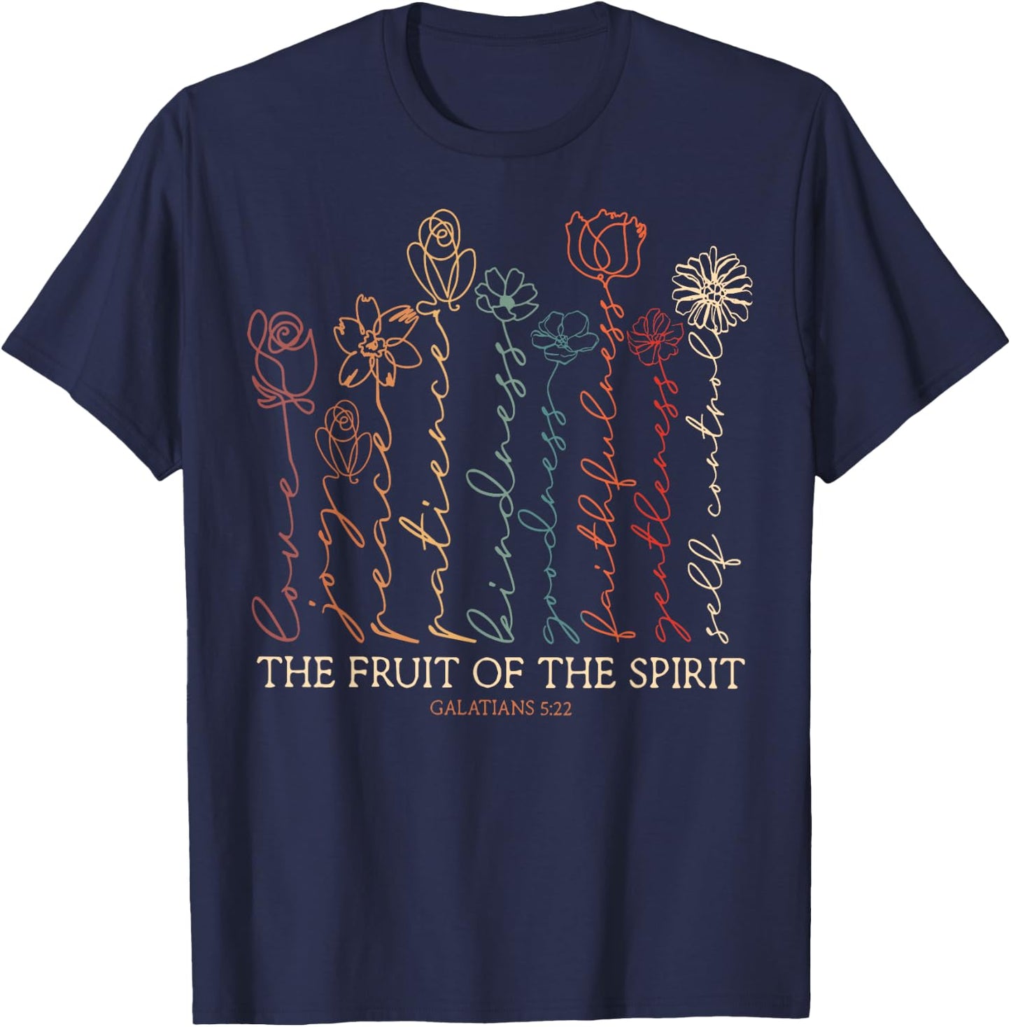 Fruits Of The Spirit Galatians 5-22 Christian Flower T-Shirt - T-Shirt | Navy