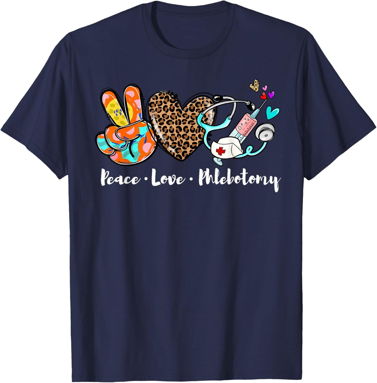 Peace Love Phlebotomy Syringe Leopard Phlebotomist Gifts T-Shirt - T-Shirt | Navy