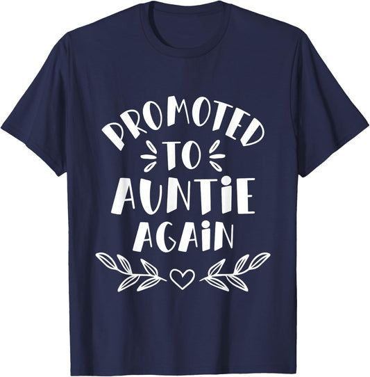 Promoted To Auntie Again - Aunt Gender Reveal Niece Nephew T-Shirt - T-Shirt | Navy