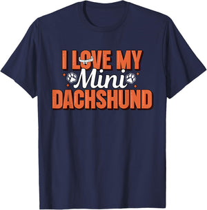 I Love My Mini Dachshund Miniature Wiener Dog Doxie Lover Men Women T-Shirt - T-Shirt | Navy