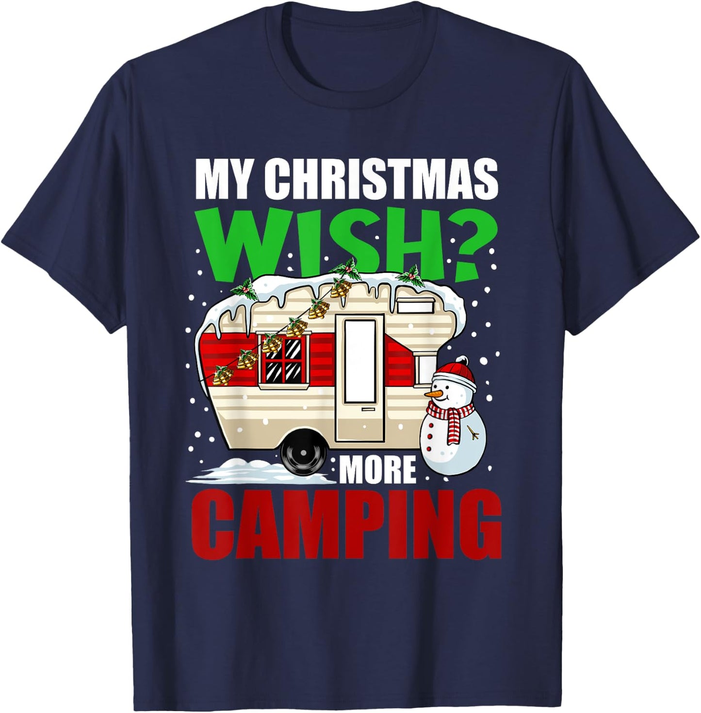 My Christmas Wish More Camping Pajama Cool X-Mas Camper T-Shirt - T-Shirt | Navy