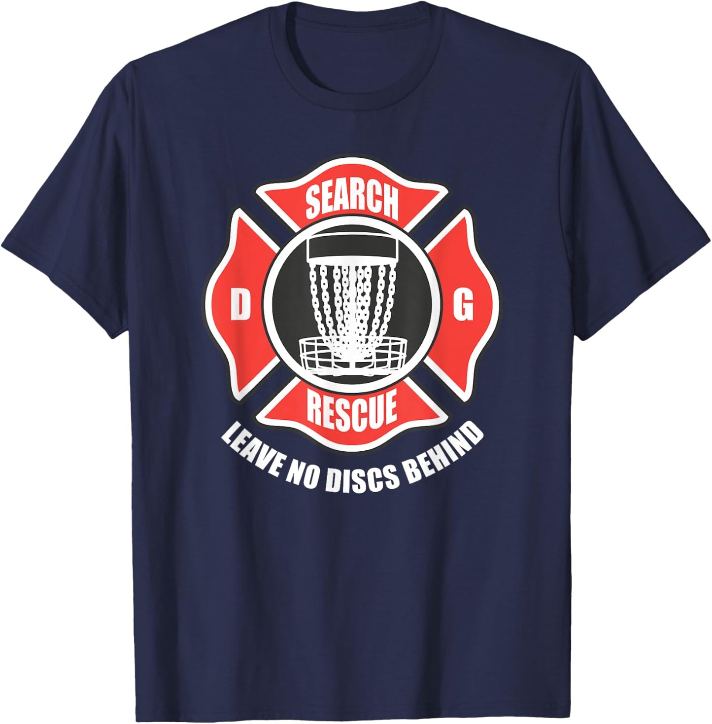 Disc golf search and rescue leave no discs behind T-Shirt - T-Shirt | Navy