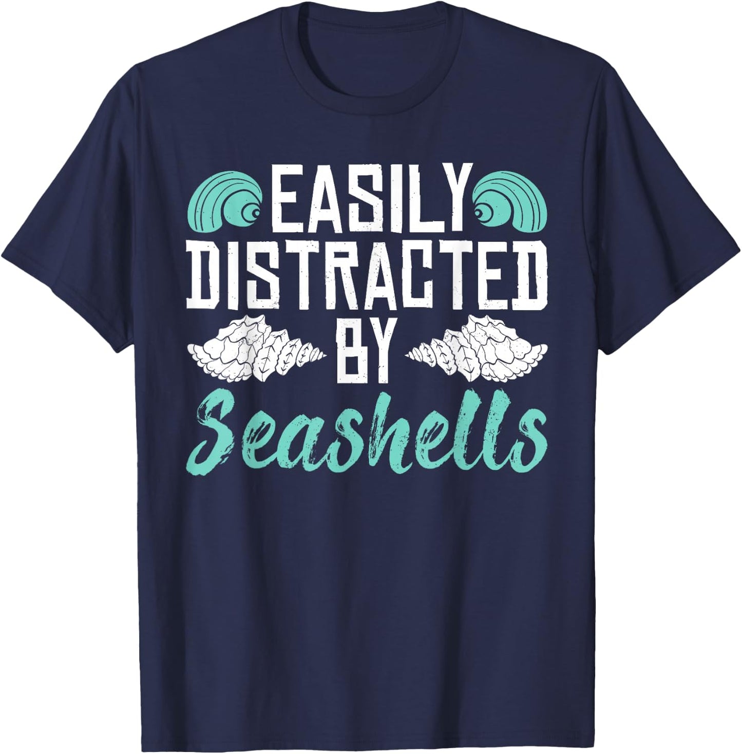 Easily Distracted By Seashells T-Shirt - T-Shirt | Navy