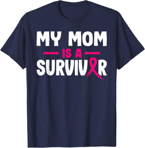 My Mom Is A Survivor Breast Cancer Awareness Month Warrior T-Shirt - T-Shirt | Navy