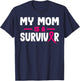 My Mom Is A Survivor Breast Cancer Awareness Month Warrior T-Shirt - T-Shirt | Navy