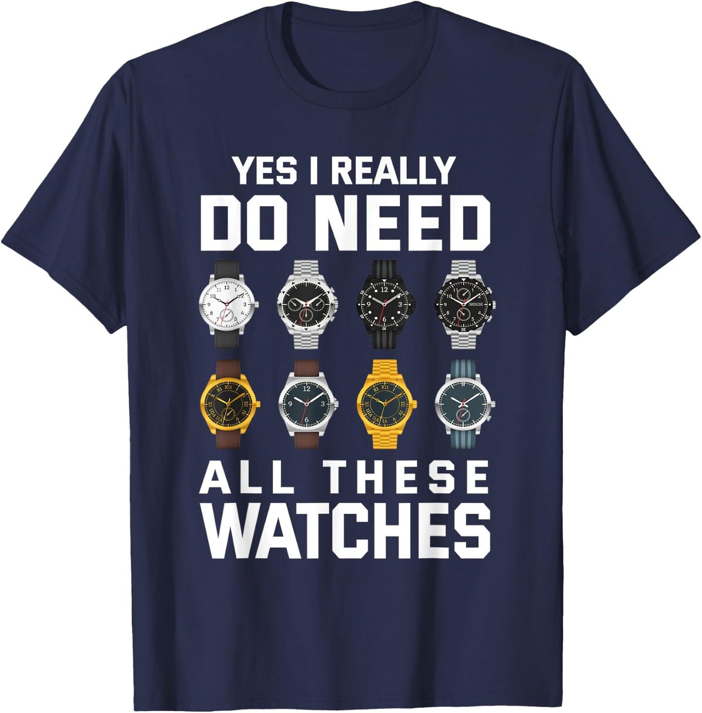 Watch Collector Funny Wristwatch T-Shirt - T-Shirt | Navy