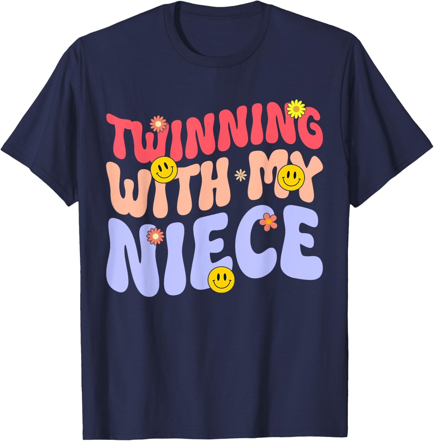 Twinning With My niece Funny aunt auntie T-Shirt - T-Shirt | Navy