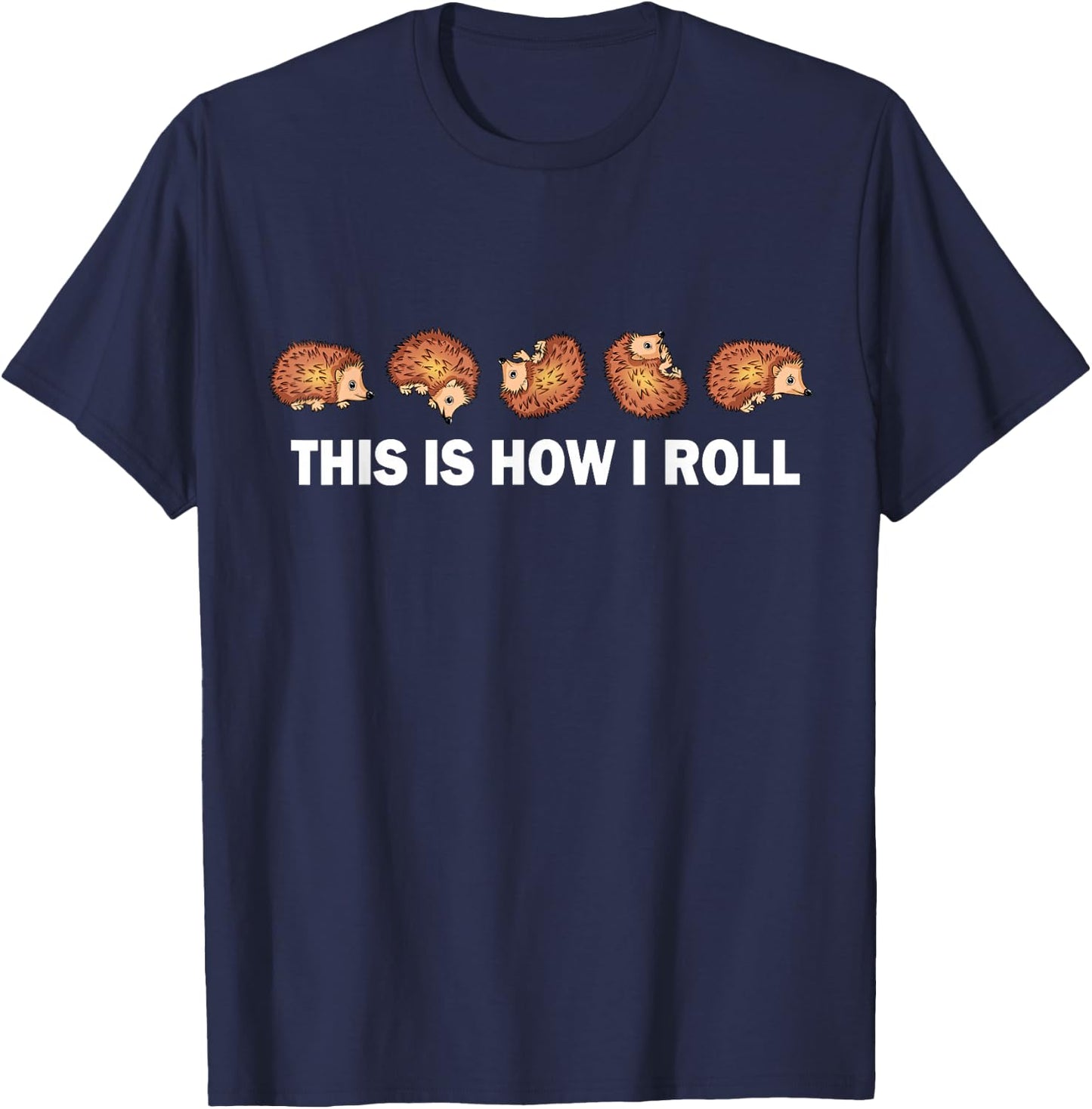 Cute Hedgehog Kids This is How I Roll Hedgehog T-Shirt - T-Shirt | Navy