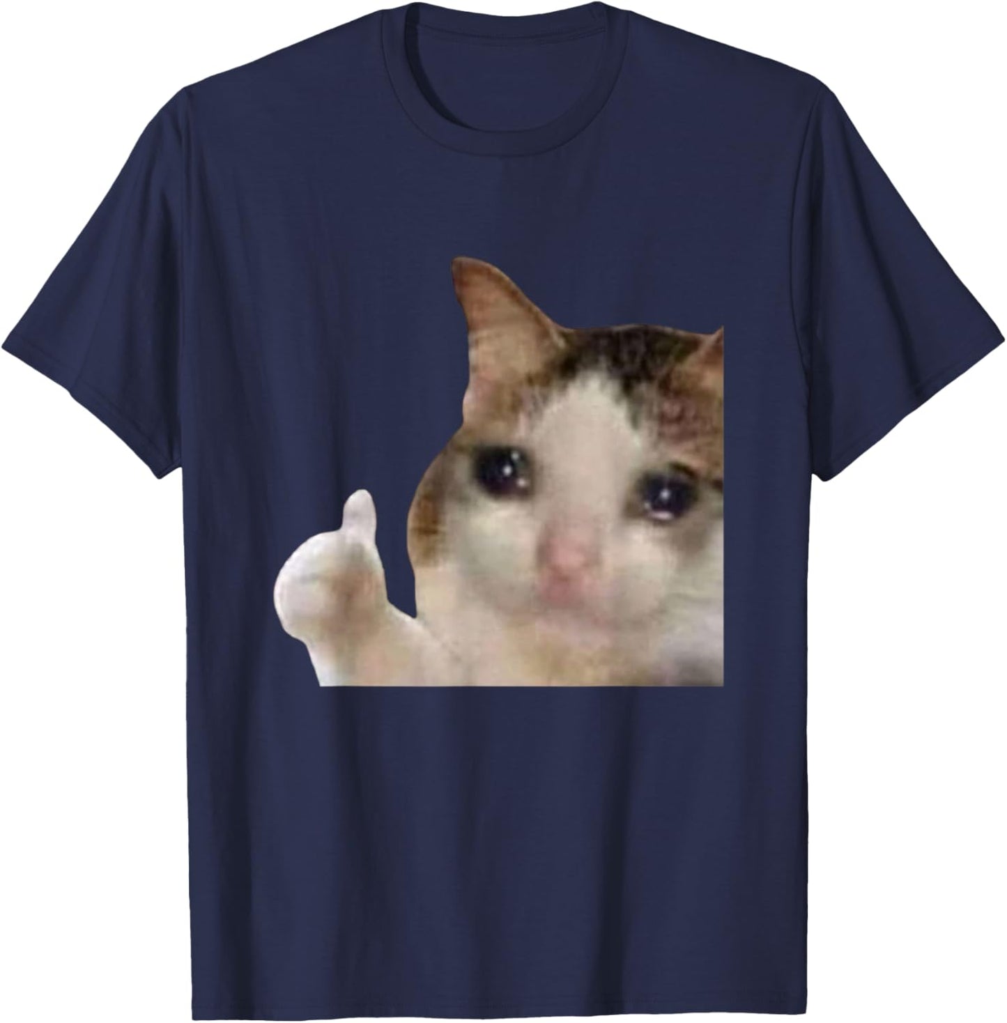 Funny Cute Crying Cat Sad Tears Thumbs Up Meme Gen Z Humor T-Shirt - T-Shirt | Navy