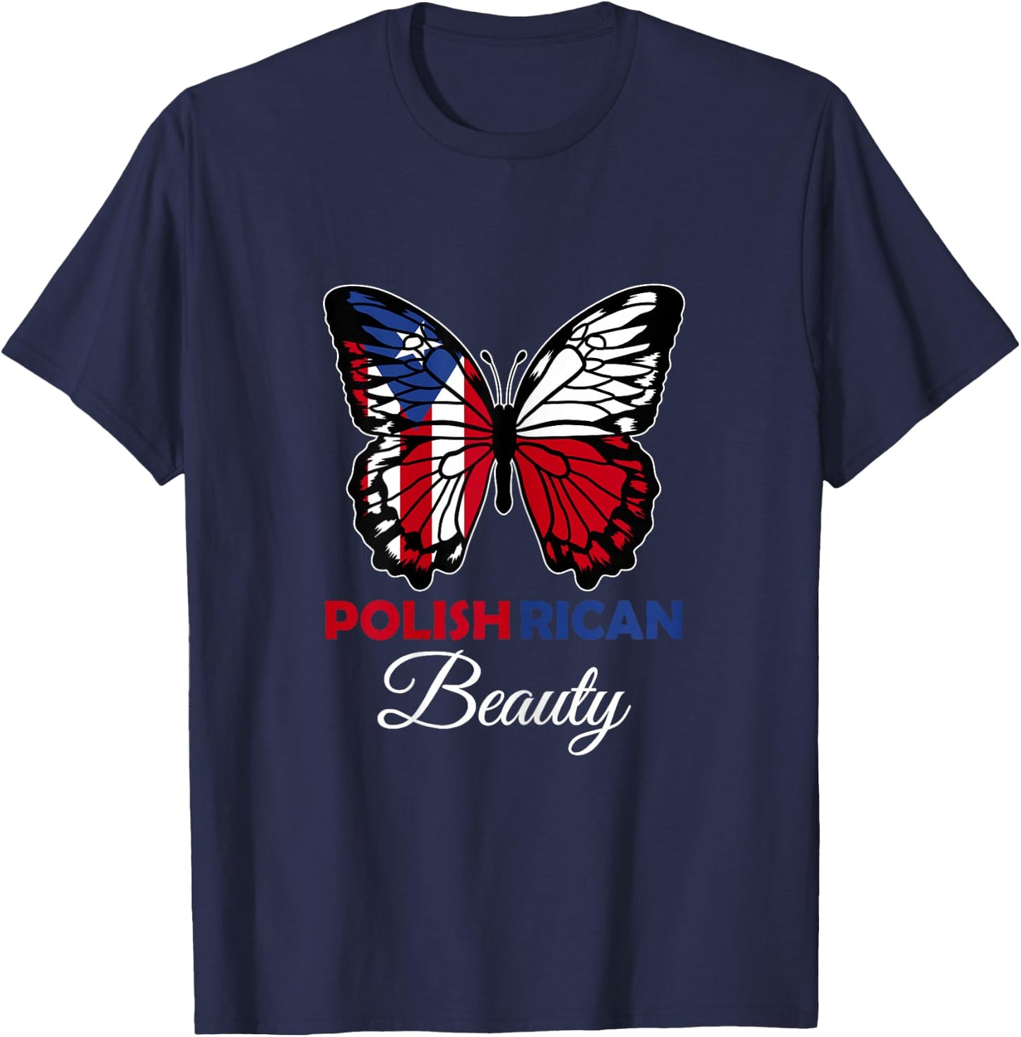 Polish Rican Beauty Butterfly Puerto Rico and Polska T-Shirt - T-Shirt | Navy