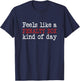 Funny Hockey - Feels Like a Penalty Box Day - Hockey Player Small T-Shirt - T-Shirt | Navy