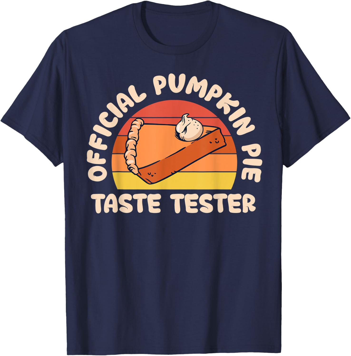 Retro Official Pumpkin Pie Taste Tester Funny Thanksgiving T-Shirt - T-Shirt | Navy