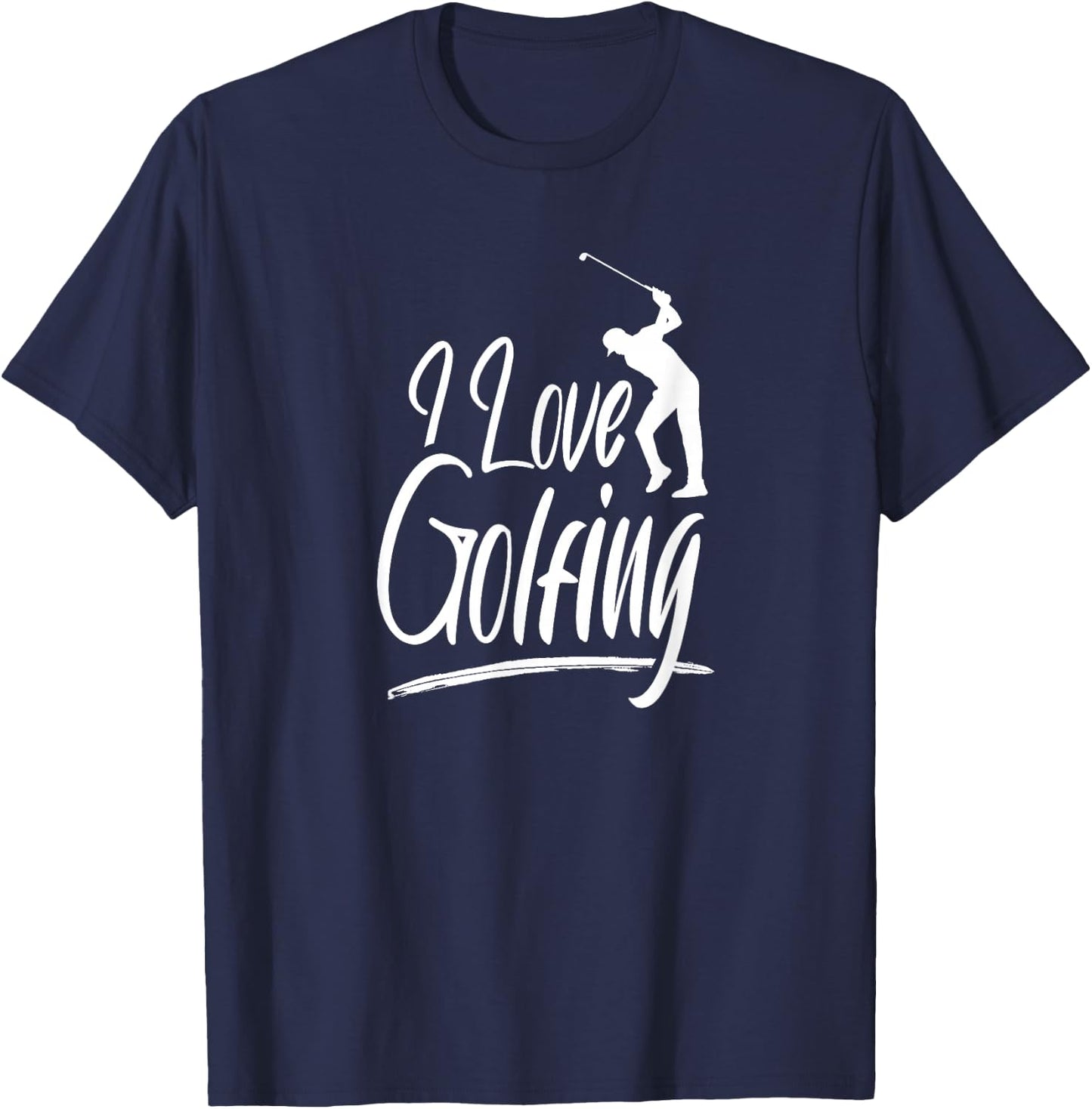 I Love Golfing Club Golf Golfer Player T-Shirt - T-Shirt | Navy