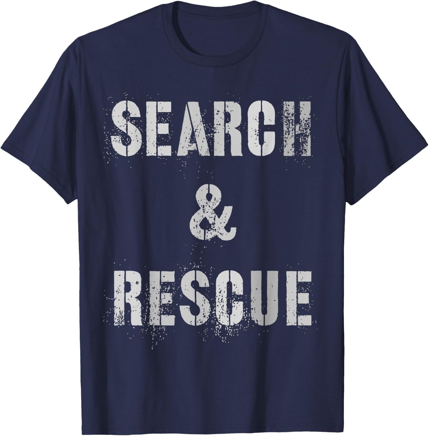 Vintage SEARCH & RESCUE S.A.R Dept Uniform SAR Friends T-Shirt - T-Shirt | Navy