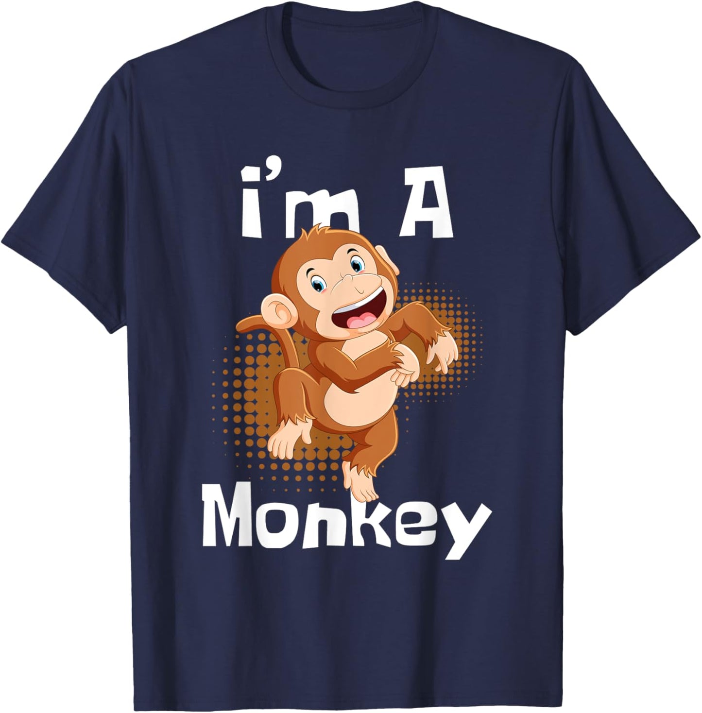 I'm A Monkey - Safari Zoo Animal Lover Primate Zookeeper T-Shirt - T-Shirt | Navy
