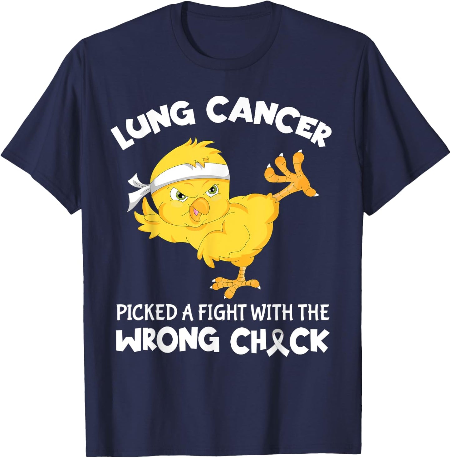 Lung Cancer Picked A Fight The Wrong Chick Funny Lung Cancer T-Shirt - T-Shirt | Navy