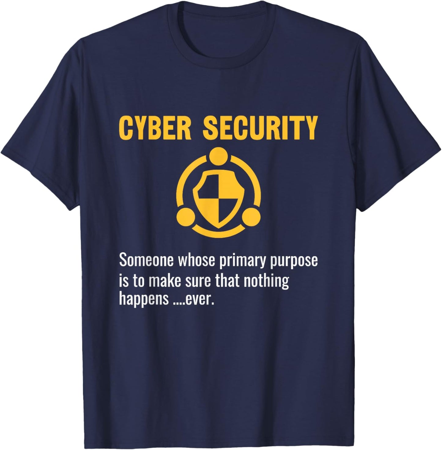 Cyber Security Experts Are Perfect Computer Programmer T-Shirt - T-Shirt | Navy