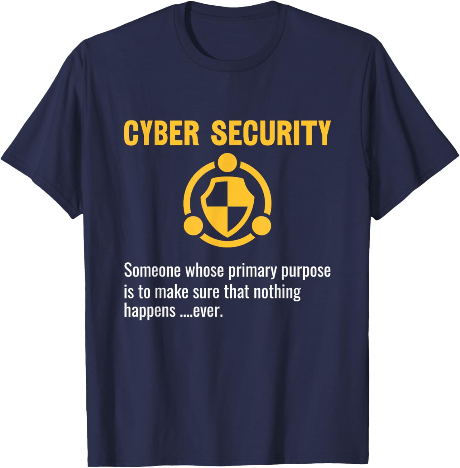 Cyber Security Experts Are Perfect Computer Programmer T-Shirt - T-Shirt | Navy