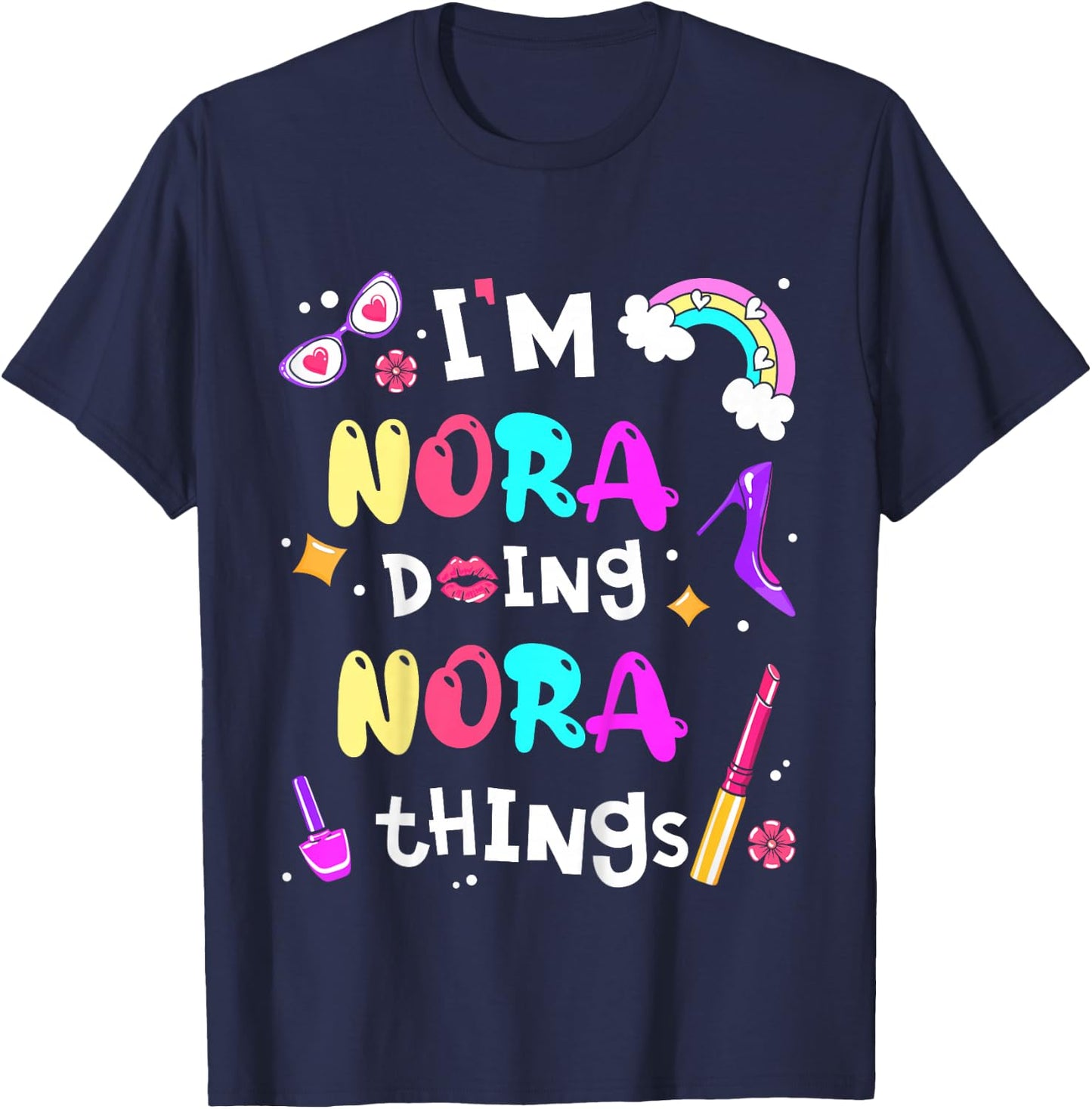 Kids I'm Nora Doing Nora Things Cute Girls Personalized Name T-Shirt - T-Shirt | Navy