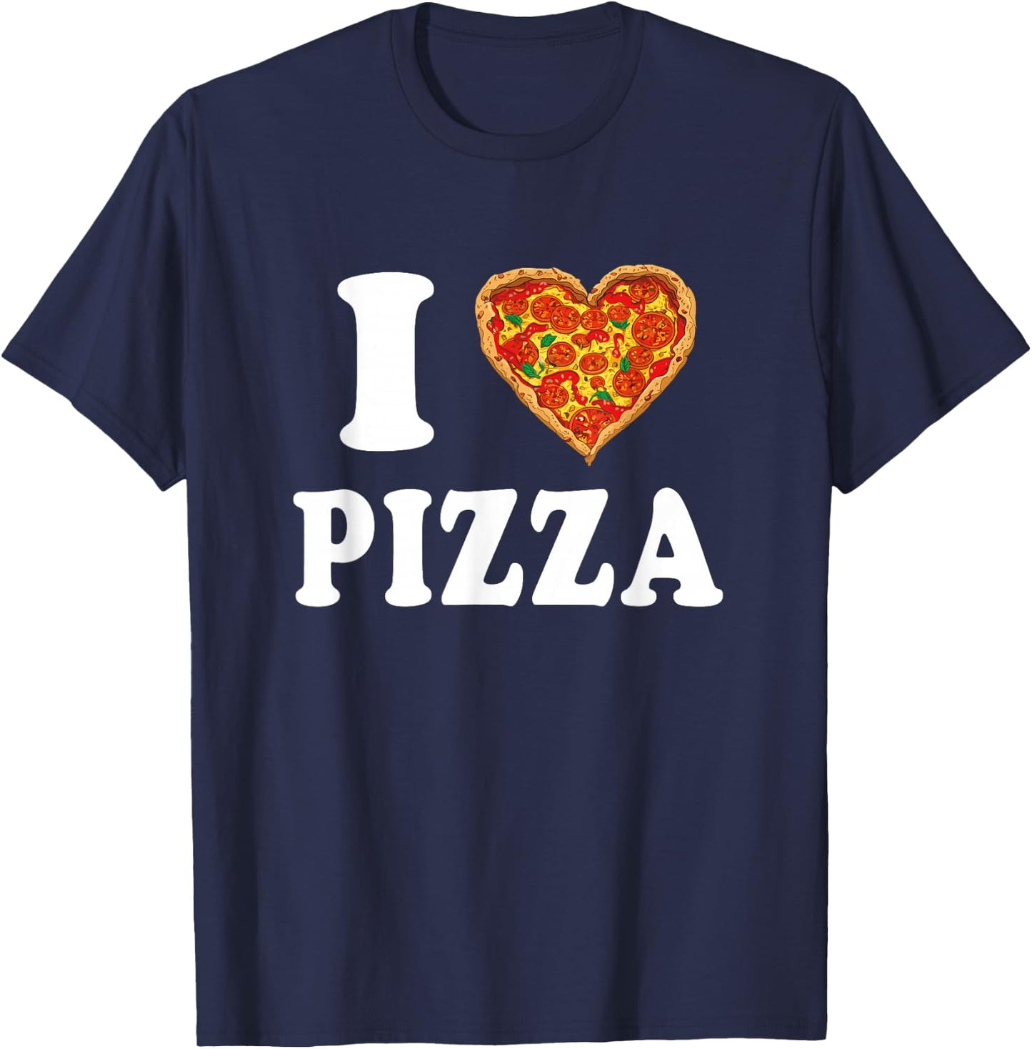 I Love Pizza T-Shirt - T-Shirt | Navy