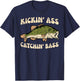 Fishing Kickin Catchin Bass Funny Fisherman Angler Men Women T-Shirt - T-Shirt | Navy
