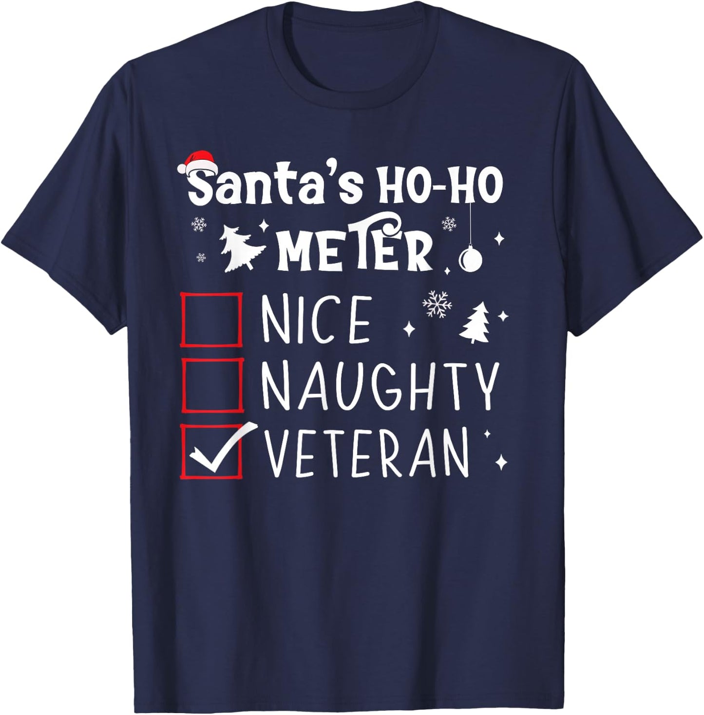 Nice Naughty Veteran Christmas List Santa Military Army T-Shirt - T-Shirt | Navy