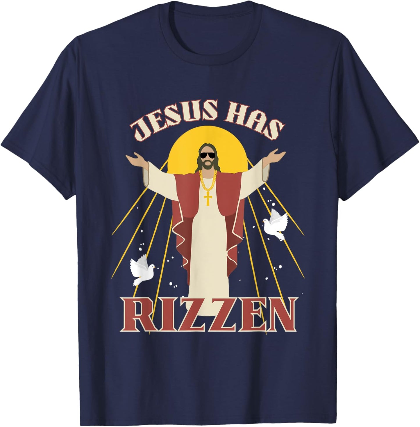 Jesus Has Rizzen Funny Christian He Has Rizzen Christ Rizz T-Shirt - T-Shirt | Navy