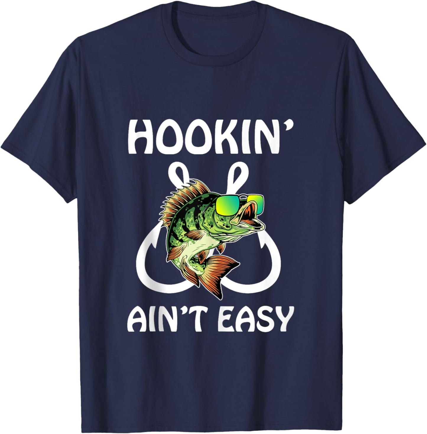 Hooking Ain't Easy - Love Fishing T-Shirt - T-Shirt | Navy