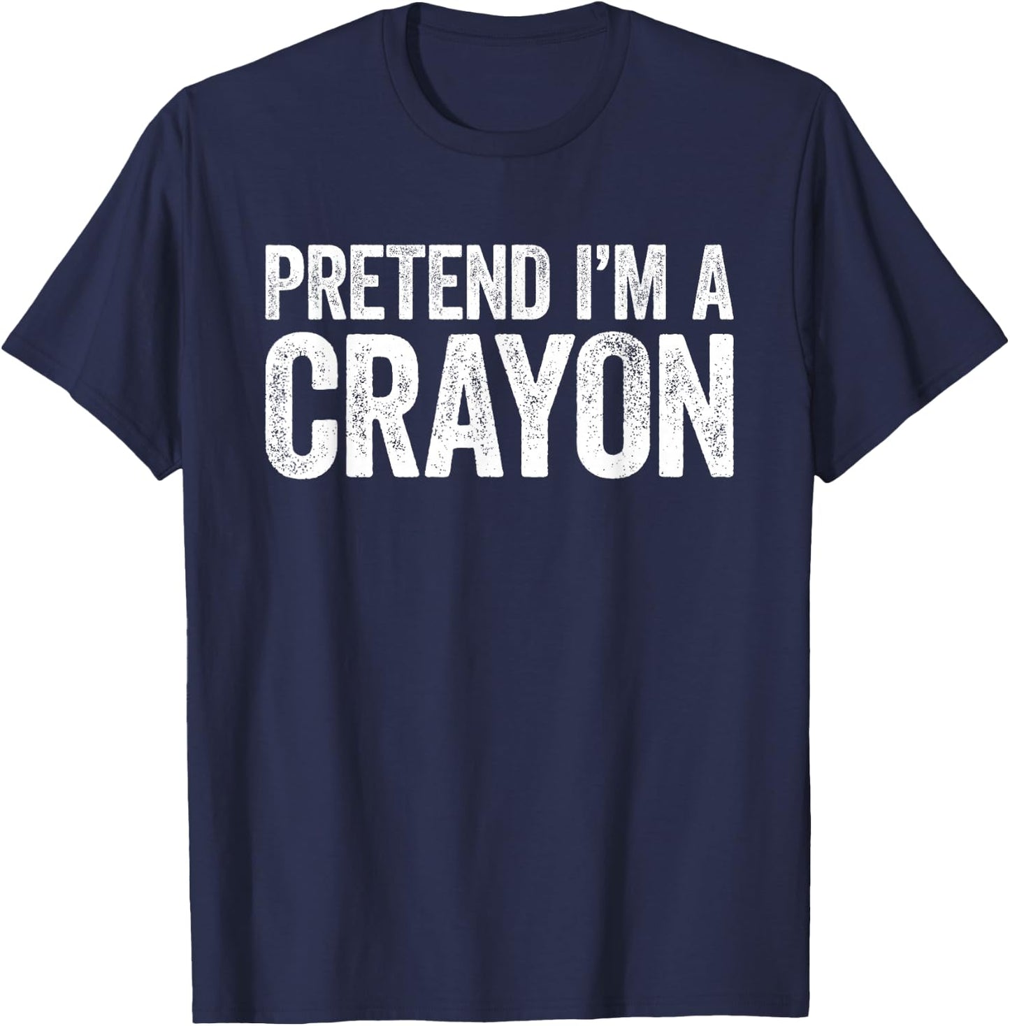 Pretend I'm A Crayon Shirt Adult Kids Men Women Costume T-Shirt - T-Shirt | Navy