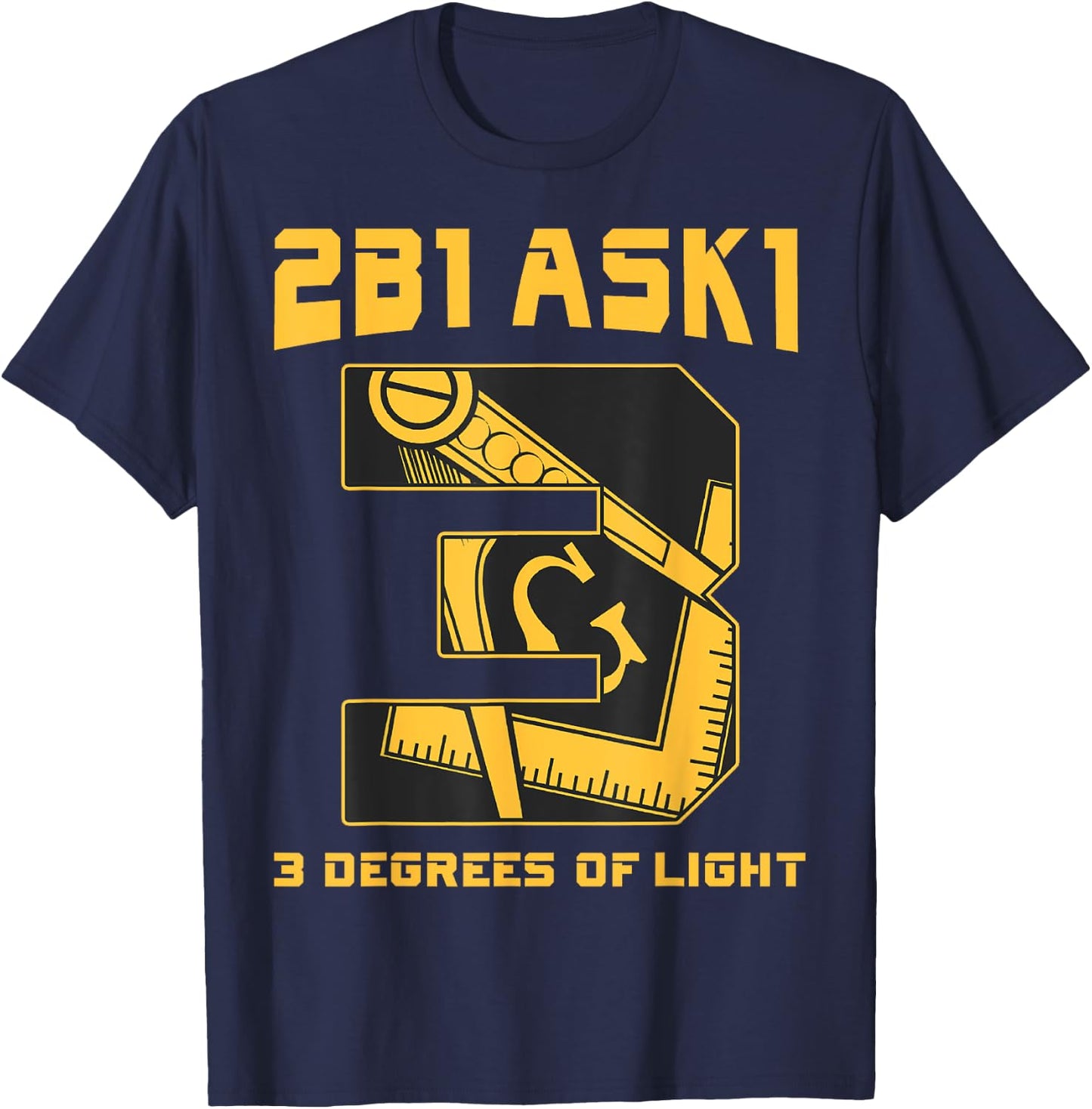 Freemason 2B1Ask1 3 Degrees Of Light Compass Square Masonic T-Shirt - T-Shirt | Navy