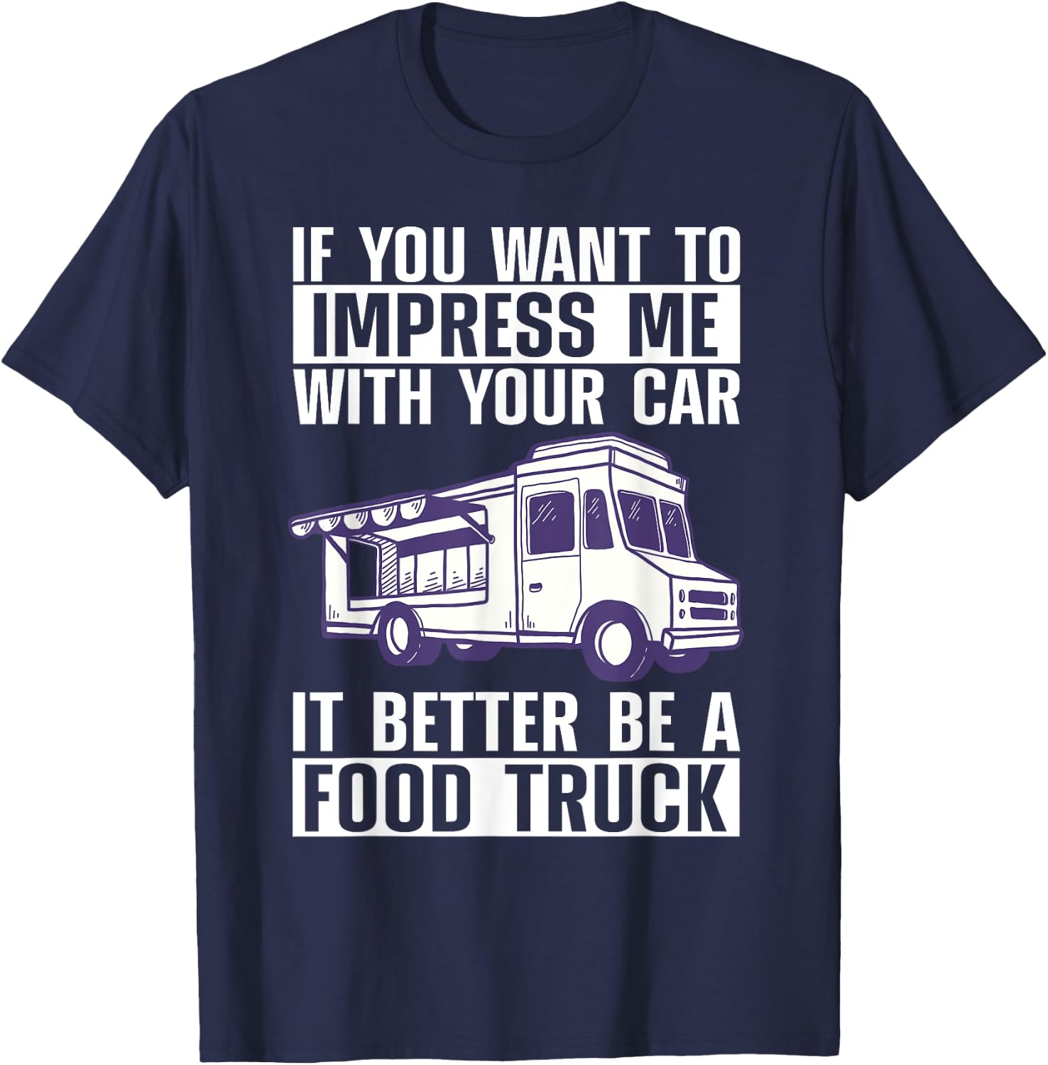 Funny Food Truck Art Women Street Food Truck Owner T-Shirt - T-Shirt | Navy
