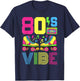80s Themed Clothes & Outfits Girls Kids 80s Vibe 1980s Fashion Theme Party Outfit Eighties Costume Black Classic Fit Short Sleeve Small T-Shirt - T-Shirt | Navy