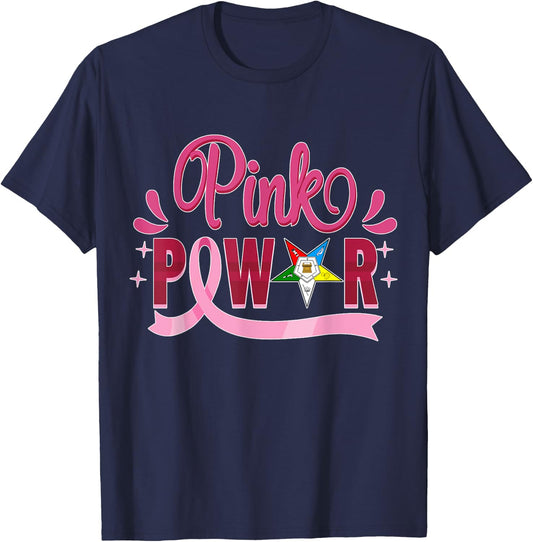 OES Pink Power Order of Eastern Star Breast Cancer Awareness T-Shirt - T-Shirt | Navy