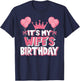 It's My Wife's Birthday Celebration T-Shirt - T-Shirt | Navy