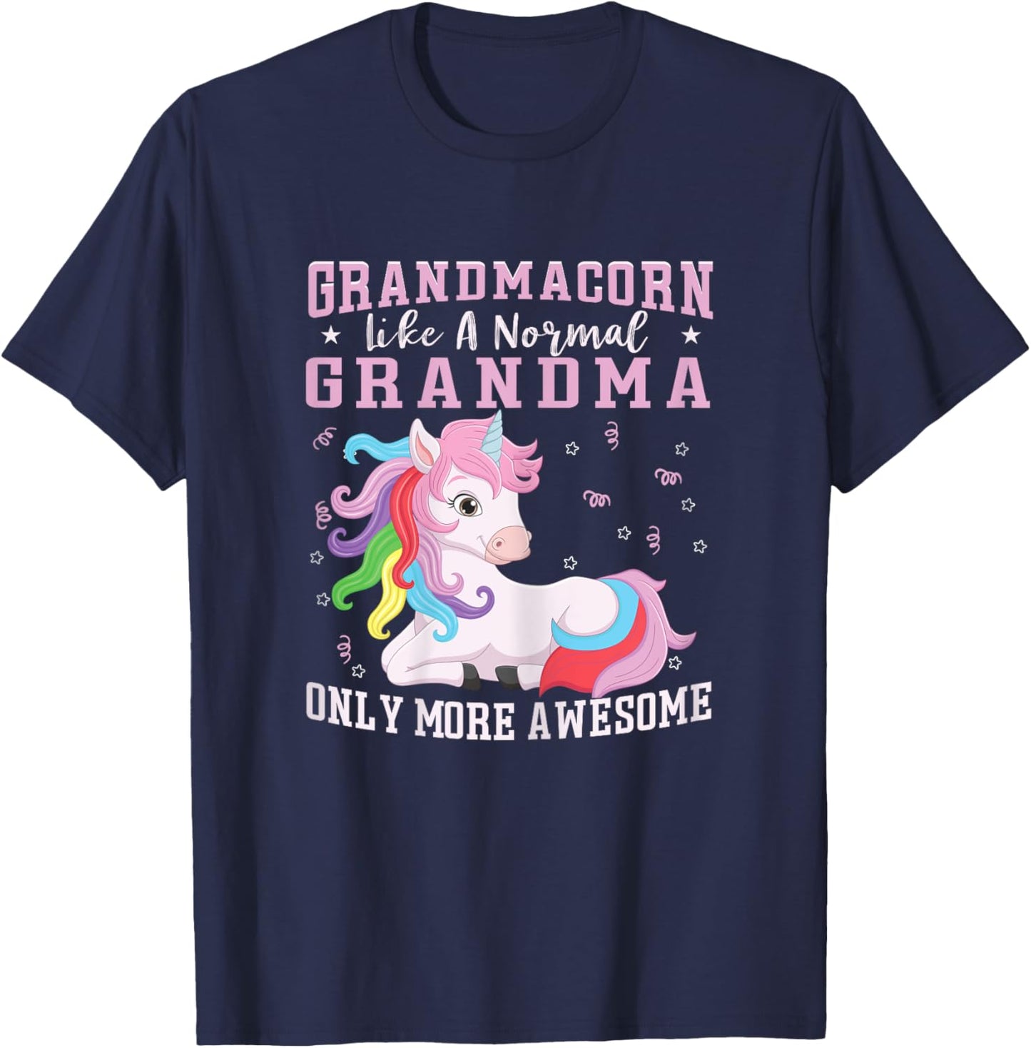 Grandmacorn Like A Normal Grandma Only More Awesome Unicorn T-Shirt - T-Shirt | Navy