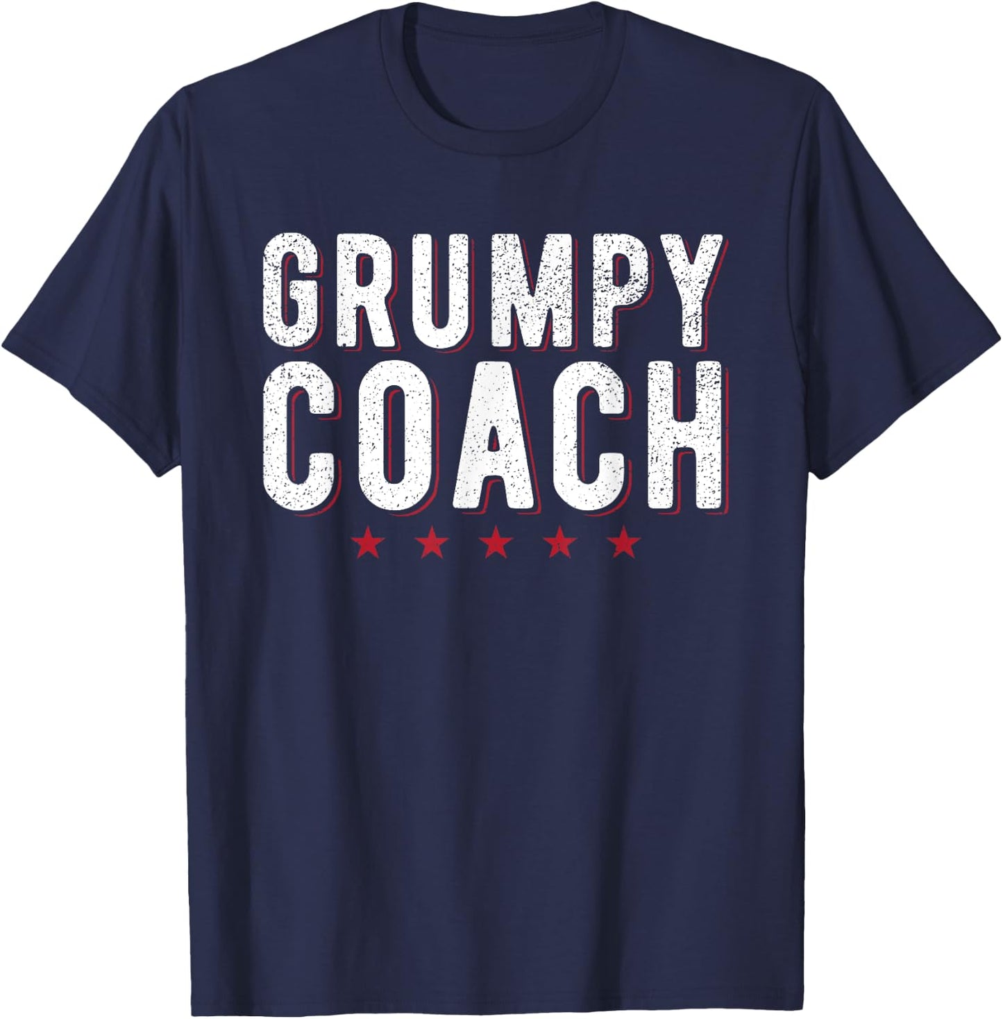 Grumpy Coach Funny Sports Coach T-Shirt - T-Shirt | Navy